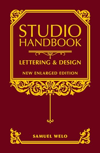 Studio Handbook: Lettering & Design: New Enlarged Edition (Lettering, Calligraphy, Typography) von Dover Publications